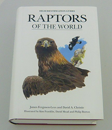 Raptors of the World (Helm Identification Guides)